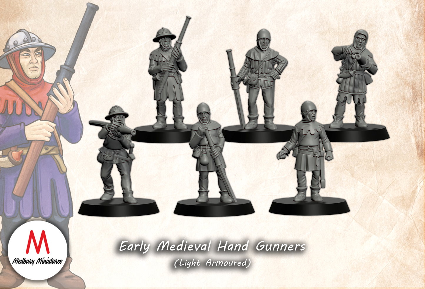 Early Medieval Hand Gunners (Light Armoured) - Medbury Miniatures