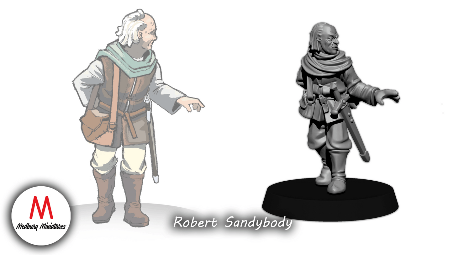 Robert Sandybody - Medbury Miniatures
